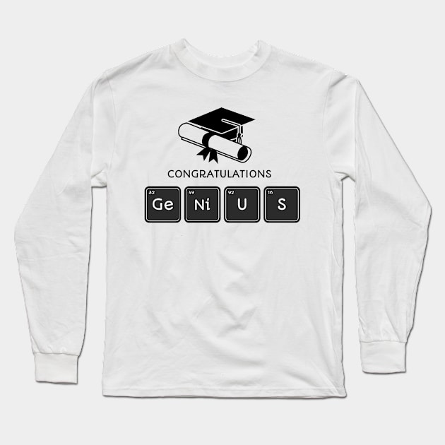 Chemistry Graduation Congratulations Genius Long Sleeve T-Shirt by PixelThreadShop